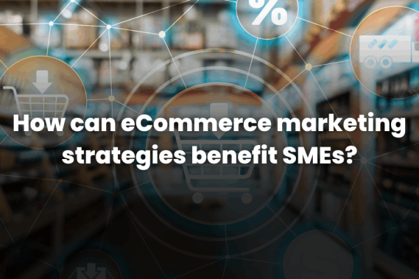 ecommerce marketing strategies 2022