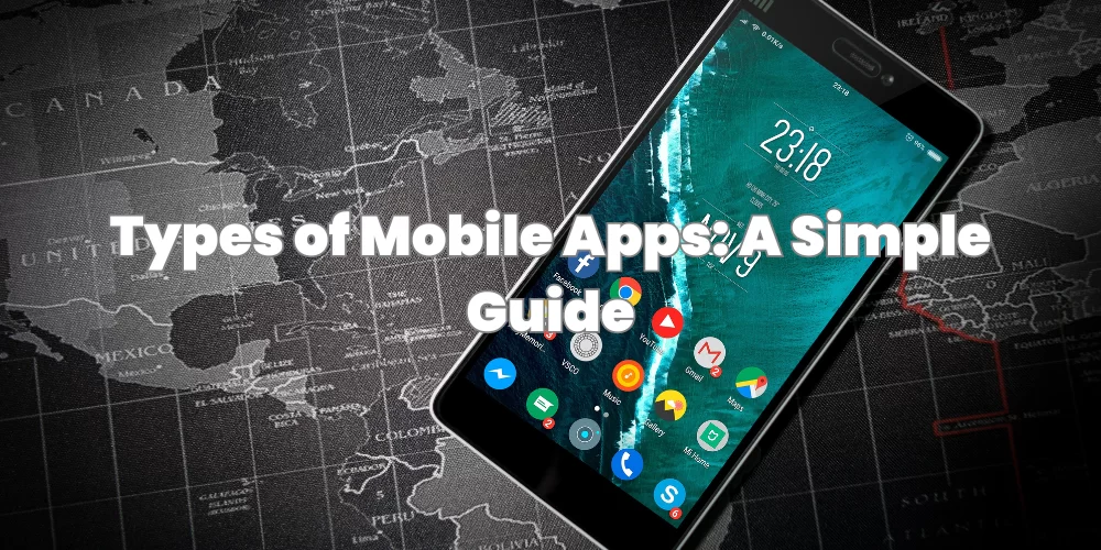 Types of Mobile Apps