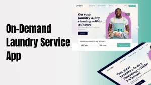 On-Demand Laundry Services App