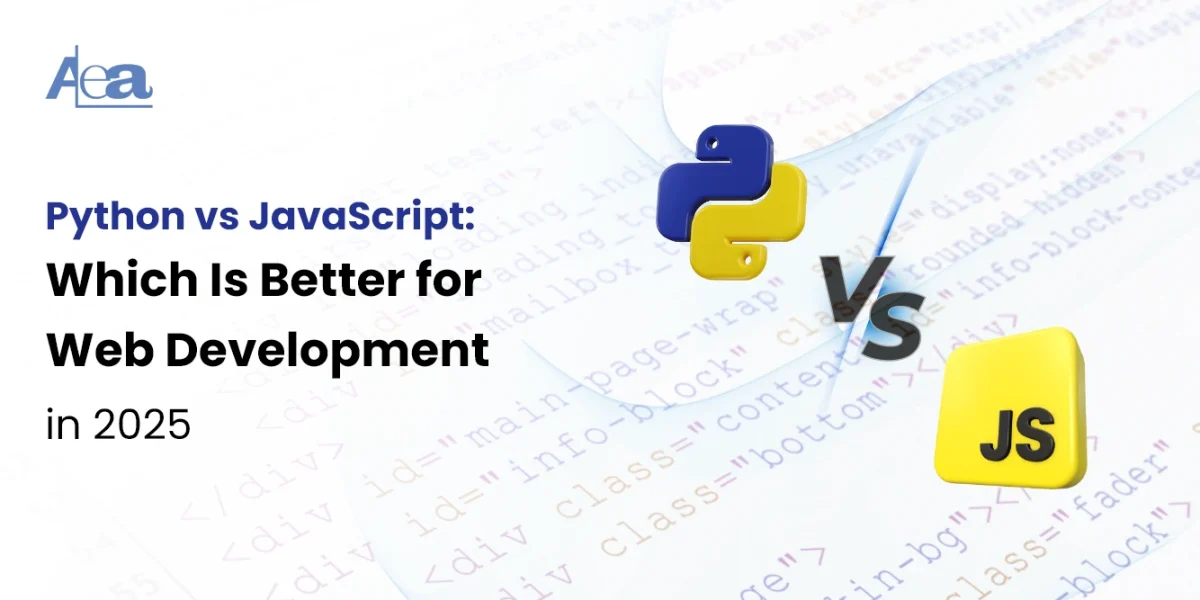 Python vs JavaScript Which Is Better for Web Development in 2025 