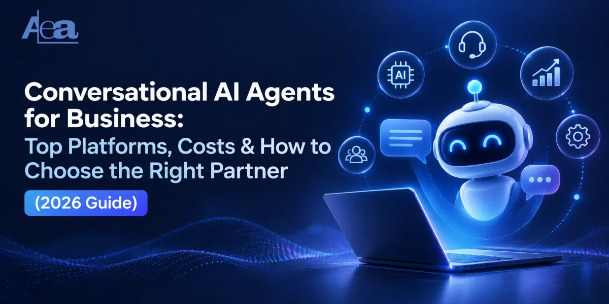 Conversational AI Agents for Business Top Platforms, Costs & How to Choose the Right Partner (2026 Guide)